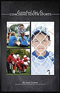 Essential Tips for Coaching Youth Sports (Paperback)