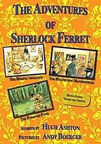 The Adventures of Sherlock Ferret (Hardcover)