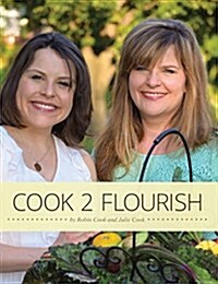 Cook 2 Flourish (Paperback)