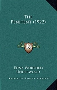 The Penitent (1922) (Hardcover)