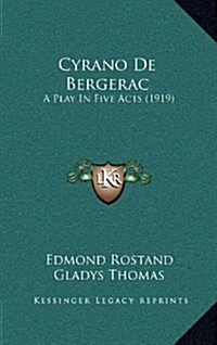[중고] Cyrano de Bergerac: A Play in Five Acts (1919) (Hardcover)