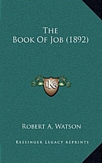 The Book of Job (1892) (Hardcover)