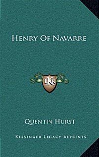 Henry of Navarre (Hardcover)