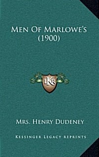 Men of Marlowes (1900) (Hardcover)