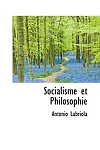 Socialisme Et Philosophie (Hardcover)