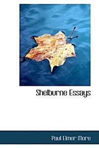 Shelburne Essays (Hardcover)