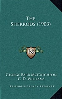 The Sherrods (1903) (Hardcover)