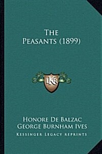 The Peasants (1899) (Hardcover)