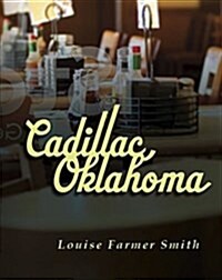Cadillac, Oklahoma (Paperback)