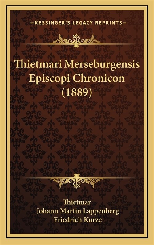 Thietmari Merseburgensis Episcopi Chronicon (1889) (Hardcover)