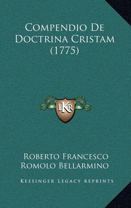 Compendio de Doctrina Cristam (1775) (Hardcover)