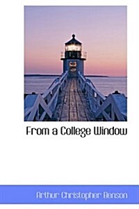 From a College Window (Hardcover)