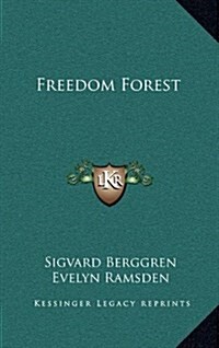 Freedom Forest (Hardcover)