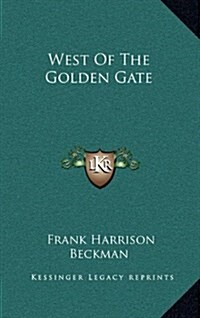 West of the Golden Gate (Hardcover)