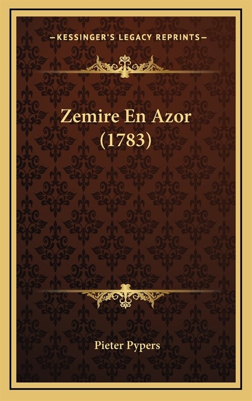 Zemire En Azor (1783) (Hardcover)