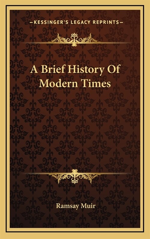 A Brief History Of Modern Times (Hardcover)