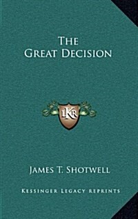 The Great Decision (Hardcover)