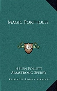 Magic Portholes (Hardcover)
