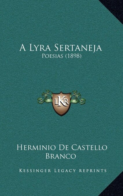 A Lyra Sertaneja: Poesias (1898) (Hardcover)