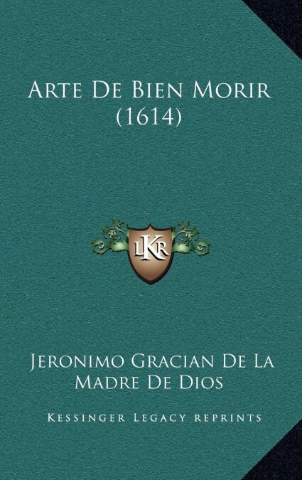 Arte de Bien Morir (1614) (Hardcover)