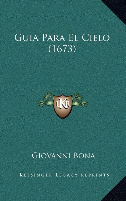 Guia Para El Cielo (1673) (Hardcover)