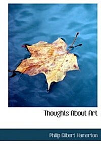 Thoughts about Art (Hardcover)