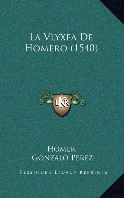 La Vlyxea de Homero (1540) (Hardcover)