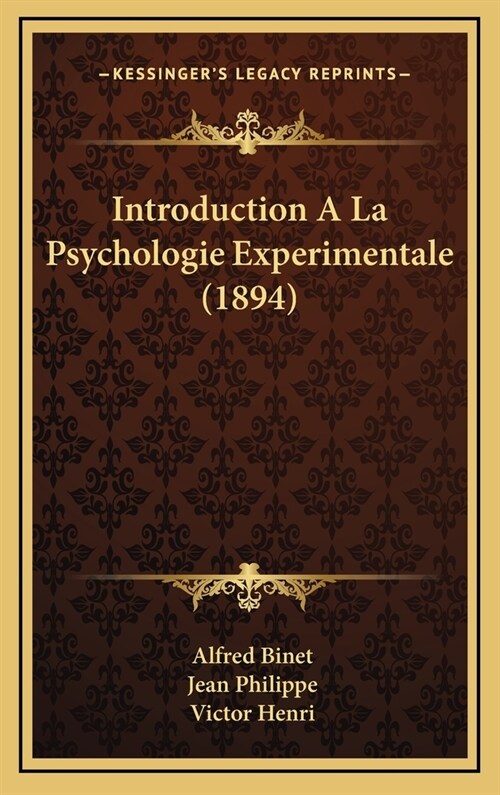 Introduction a la Psychologie Experimentale (1894) (Hardcover)