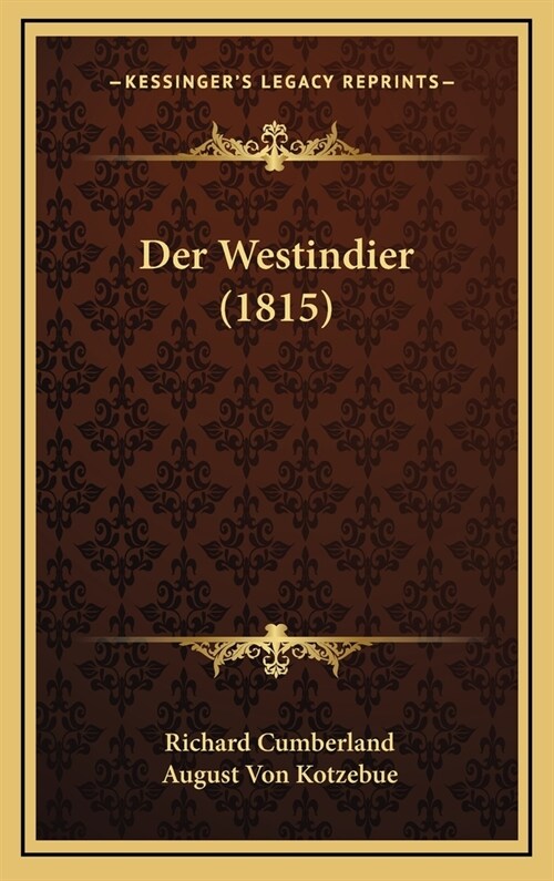 Der Westindier (1815) (Hardcover)