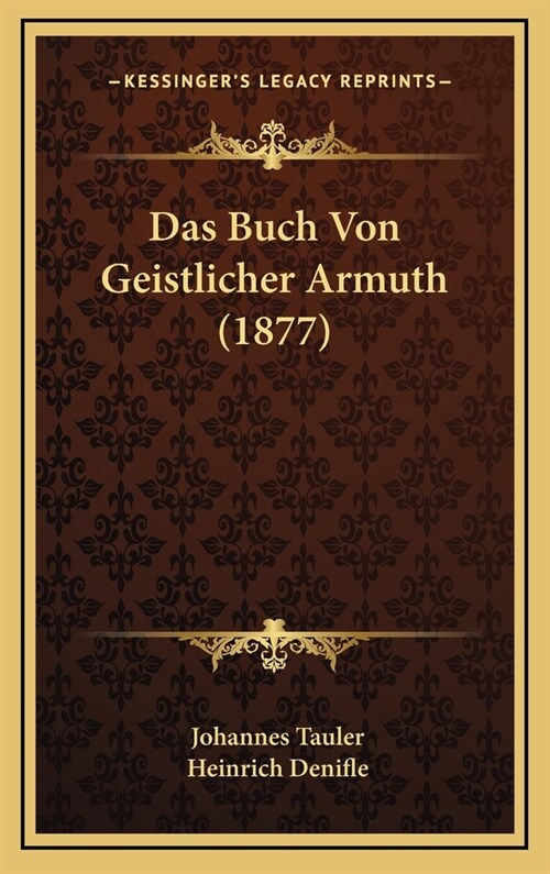 Das Buch Von Geistlicher Armuth (1877) (Hardcover)