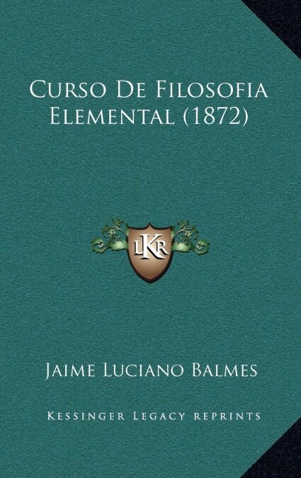 Curso de Filosofia Elemental (1872) (Hardcover)