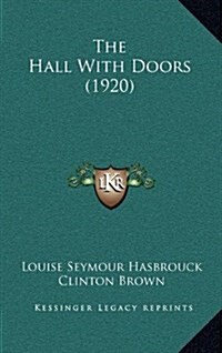 The Hall with Doors (1920) (Hardcover)