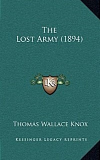 The Lost Army (1894) (Hardcover)