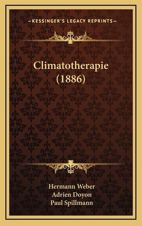 Climatotherapie (1886) (Hardcover)