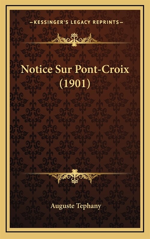 Notice Sur Pont-Croix (1901) (Hardcover)