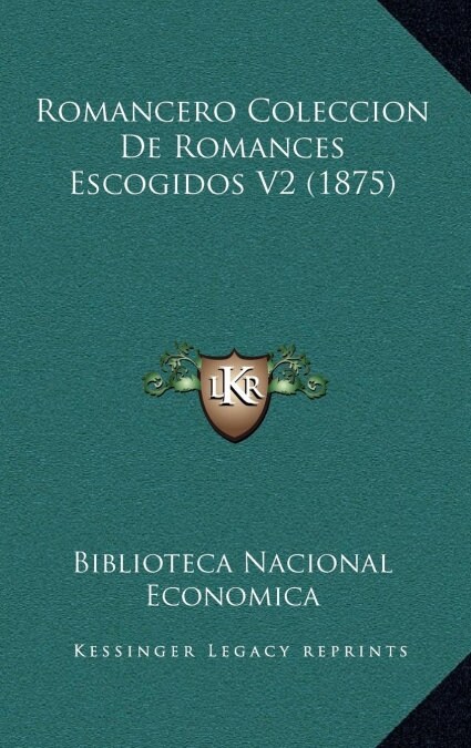 Romancero Coleccion de Romances Escogidos V2 (1875) (Hardcover)