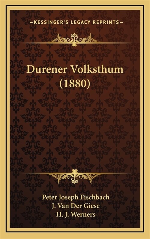 Durener Volksthum (1880) (Hardcover)