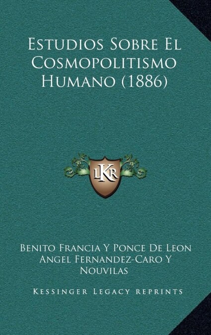 Estudios Sobre El Cosmopolitismo Humano (1886) (Hardcover)