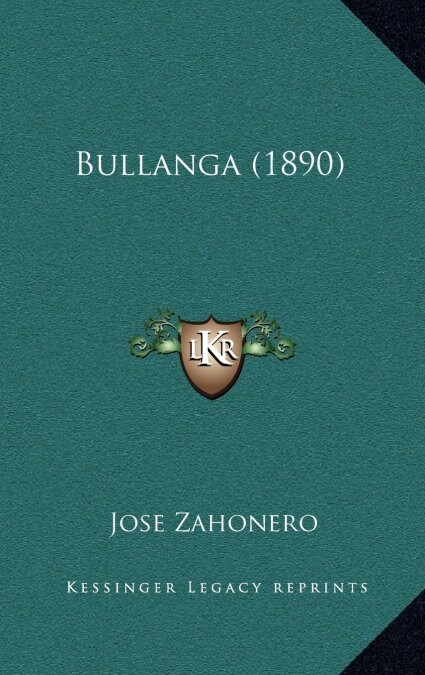 Bullanga (1890) (Hardcover)