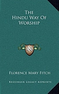 The Hindu Way of Worship (Hardcover)