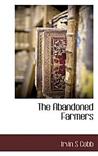 The Abandoned Farmers (Hardcover)