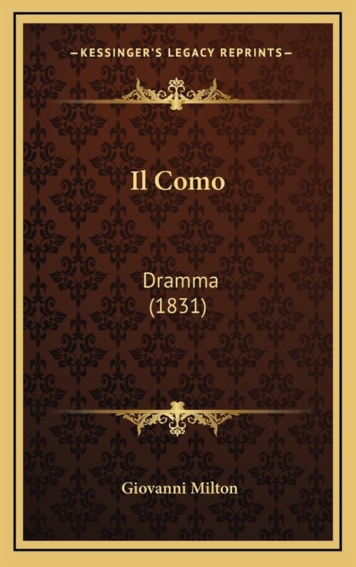 Il Como: Dramma (1831) (Hardcover)