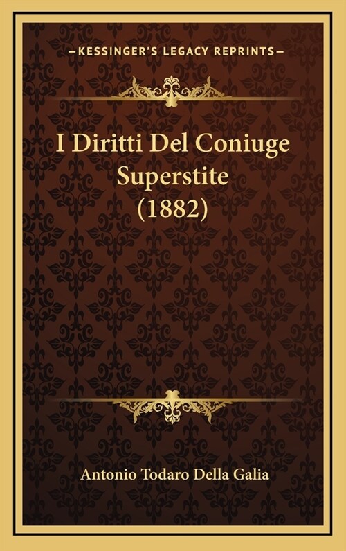 I Diritti del Coniuge Superstite (1882) (Hardcover)