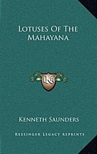 Lotuses of the Mahayana (Hardcover)