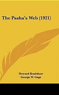 The Pashas Web (1921) (Hardcover)