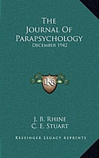 The Journal of Parapsychology: December 1942 (Hardcover)