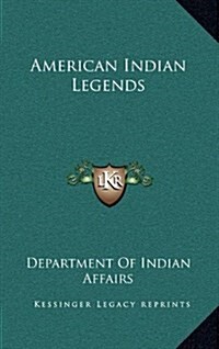 American Indian Legends (Hardcover)