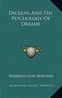 Dickens and the Psychology of Dreams (Hardcover)