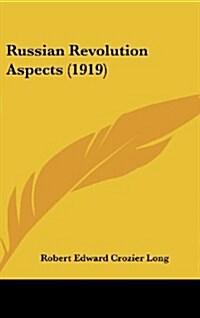 Russian Revolution Aspects (1919) (Hardcover)