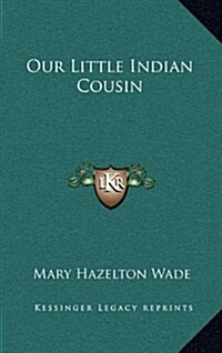 Our Little Indian Cousin (Hardcover)